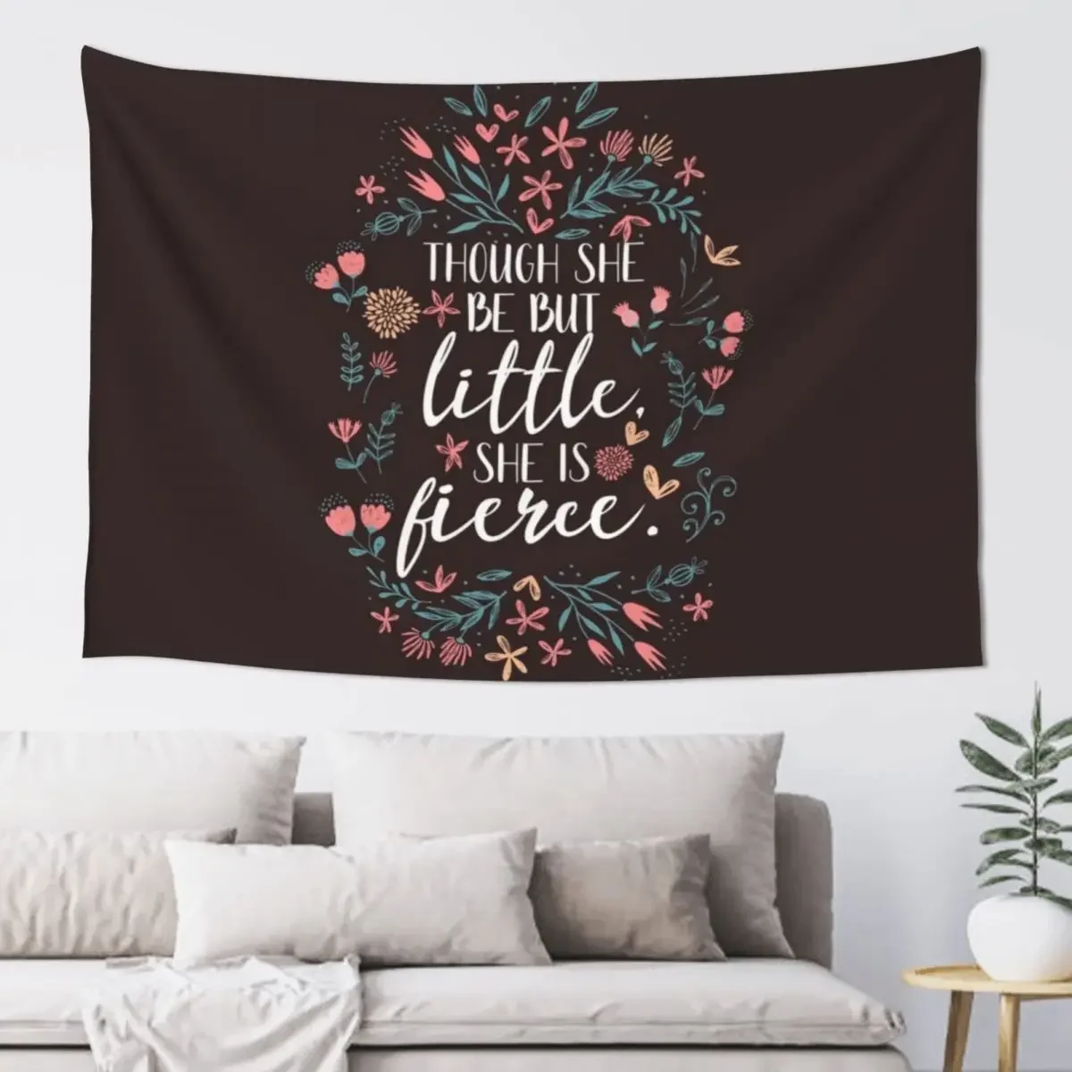 Though She Be But Little She Is Fierce Girl's Stuff Tapestry Cute Room Decor Aesthetic Room Decors Tapestry