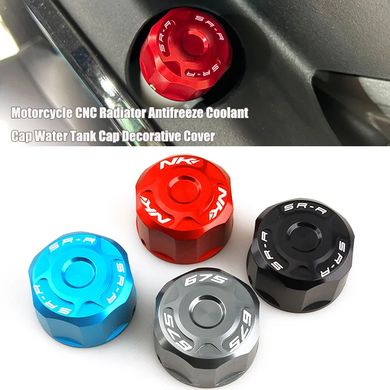 Motorcycle CNC Radiator Antifreeze Coolant Cap Water Tank Cap Decorative Cover For 675NK 675SR-R 675SR 675SRR 675 SR NK SRR