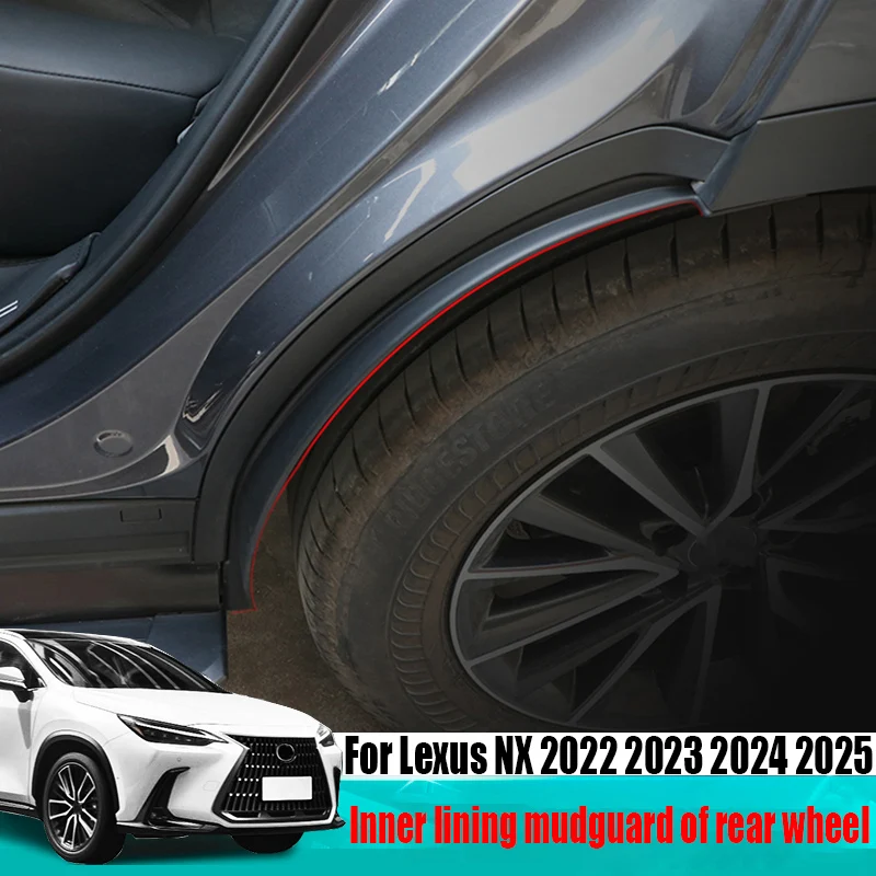 

Inner lining mudguard rear wheel for sand and mud prevention car exterior decoration products For Lexus NX 2022 2023 2024 2025