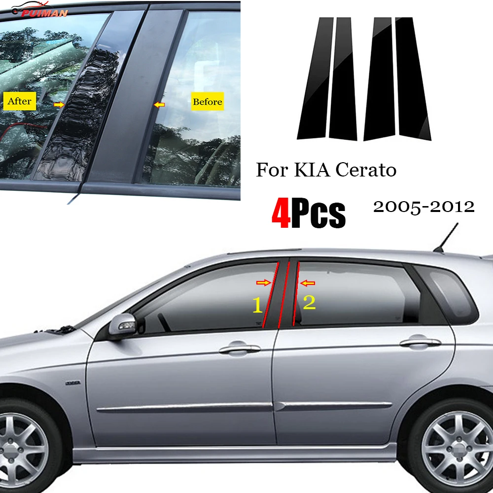 4PCS Polished Black Pillar Posts Fit For KIA Cerato 2005 - 2012 Window Trim Cover BC Column Sticker Accessories