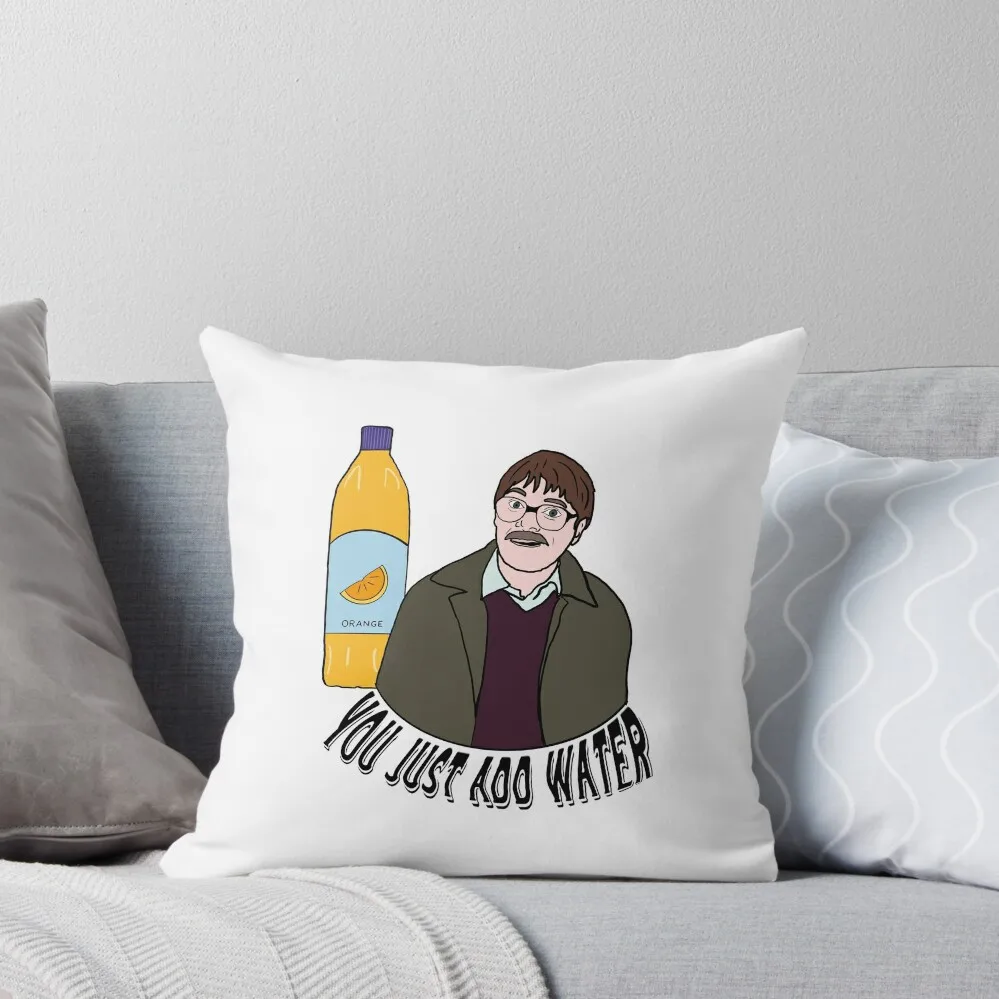 

Friday night dinner Jim you just add water orange squash Throw Pillow Sofa Cushion Cover Decorative Sofa Cushion pillow