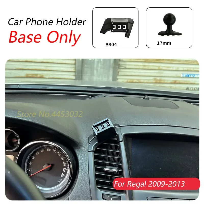 For Buick Regal 2009-2013 2012 Car Phone Holder Air Outlet Bracket Base 17mm Accessories (Excluding Stand)