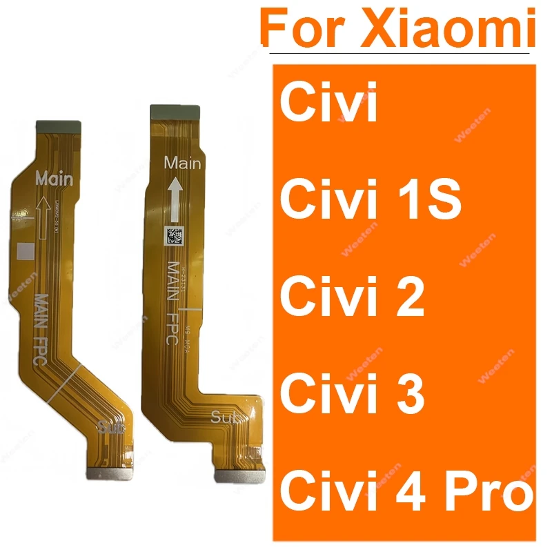 

Гибкий кабель материнской платы для Xiaomi Civi Civi 1S Civi 2 Civi 3 Civi 4 Pro, разъем для ЖК-дисплея, гибкая лента, запасные части