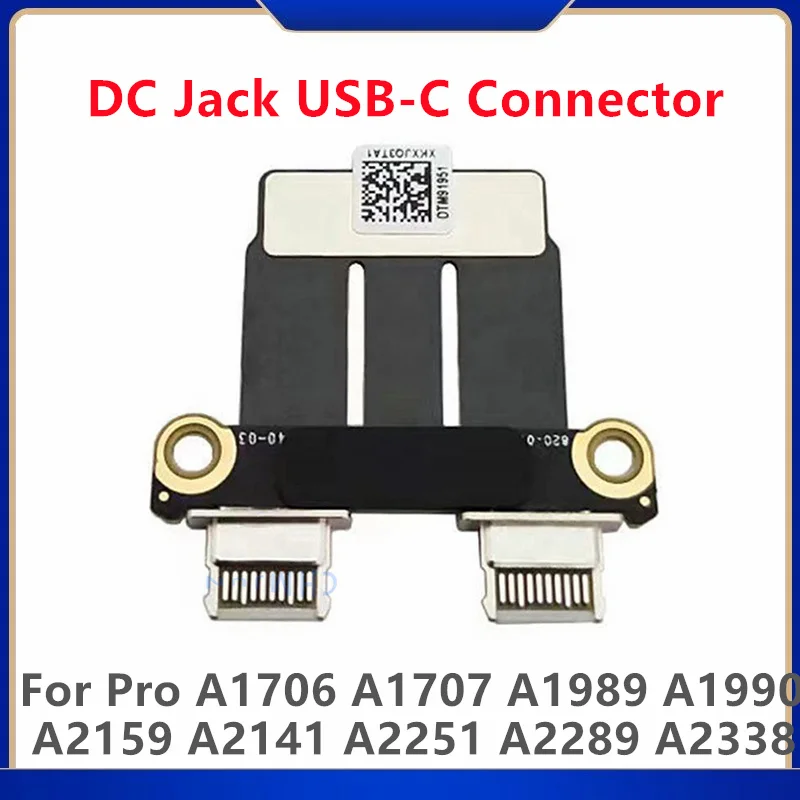 New For Macbook Pro A1989 A1706 A1707 A1990 A2141 A2159 A2251 A2289 A2338 USB-C DC Power Jack Board Connector 821-01646-A