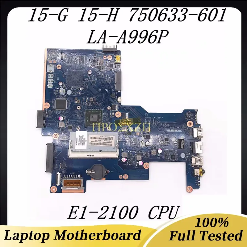 750633-601 750633-501 750633-001 752783-501 For DELL 15-G 15-H Laptop Motherboard ZS051 LA-A996P With E1-2100 CPU 100% Tested OK