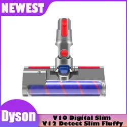 For Dyson V10 Digital Slim V12 Detect Slim Fluffy Models Brush Head Cordless Stick Vacuum Cleaner Hardwood Floor Attachment