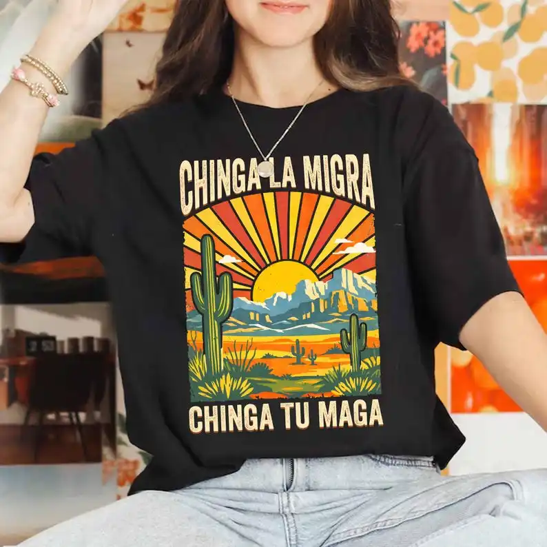 Chinga La Migra Chinga Tu Maga Shirt, Pro Immigrant Anti Ice Protest Tee, Social Justice Top