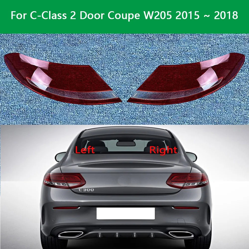 For Mercedes-Benz C-Class 2 Door Coupe W205 2015 2016 2017 2018 Taillamp Cover Transparent Lampshade Lamp Shade Headlight Shell