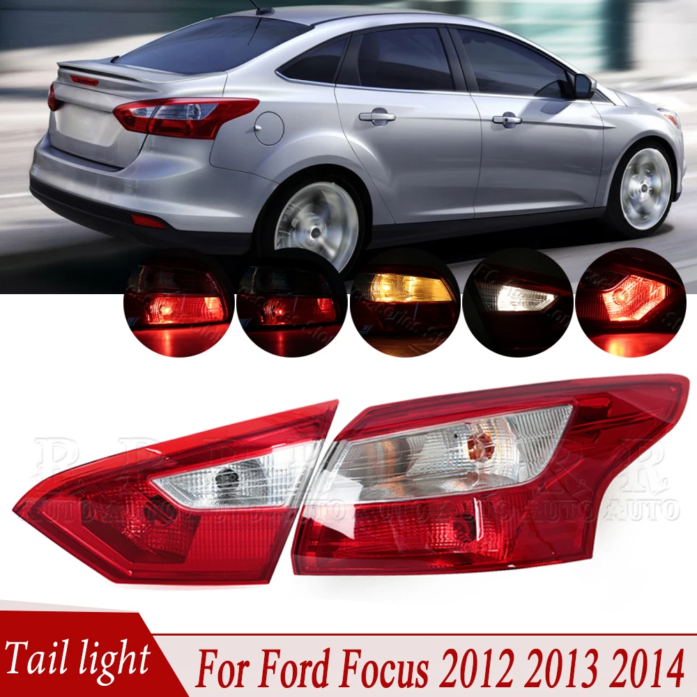 

Tail Light Car Rear Fog Lamp Turn Signal Light Stop Brake Light Tail Lamp Assembly Reversing Lamp For Ford Focus 2012 2013 2014