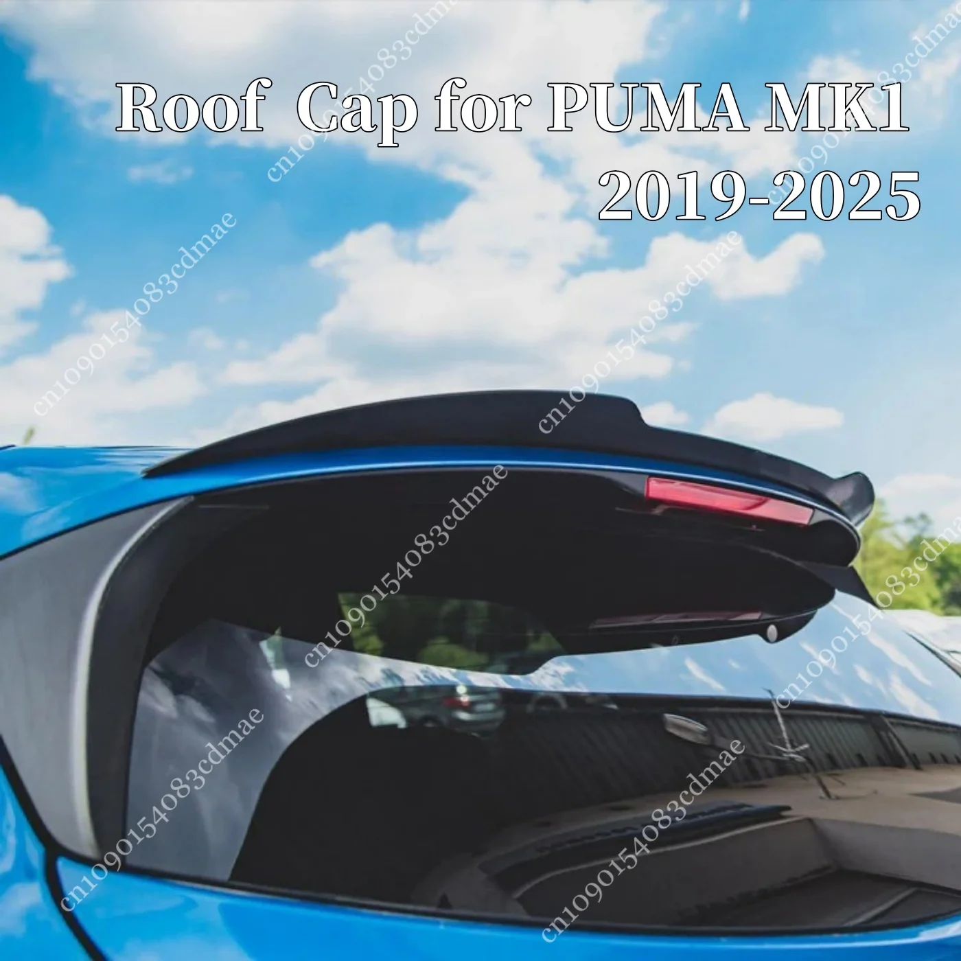 

Maxton Style Roof Spoiler Cap for Ford Puma EcoBoost MK1 2019-2025 Crossover Rear Wing Splitter Body Kits Parts Tuning Gloss ABS