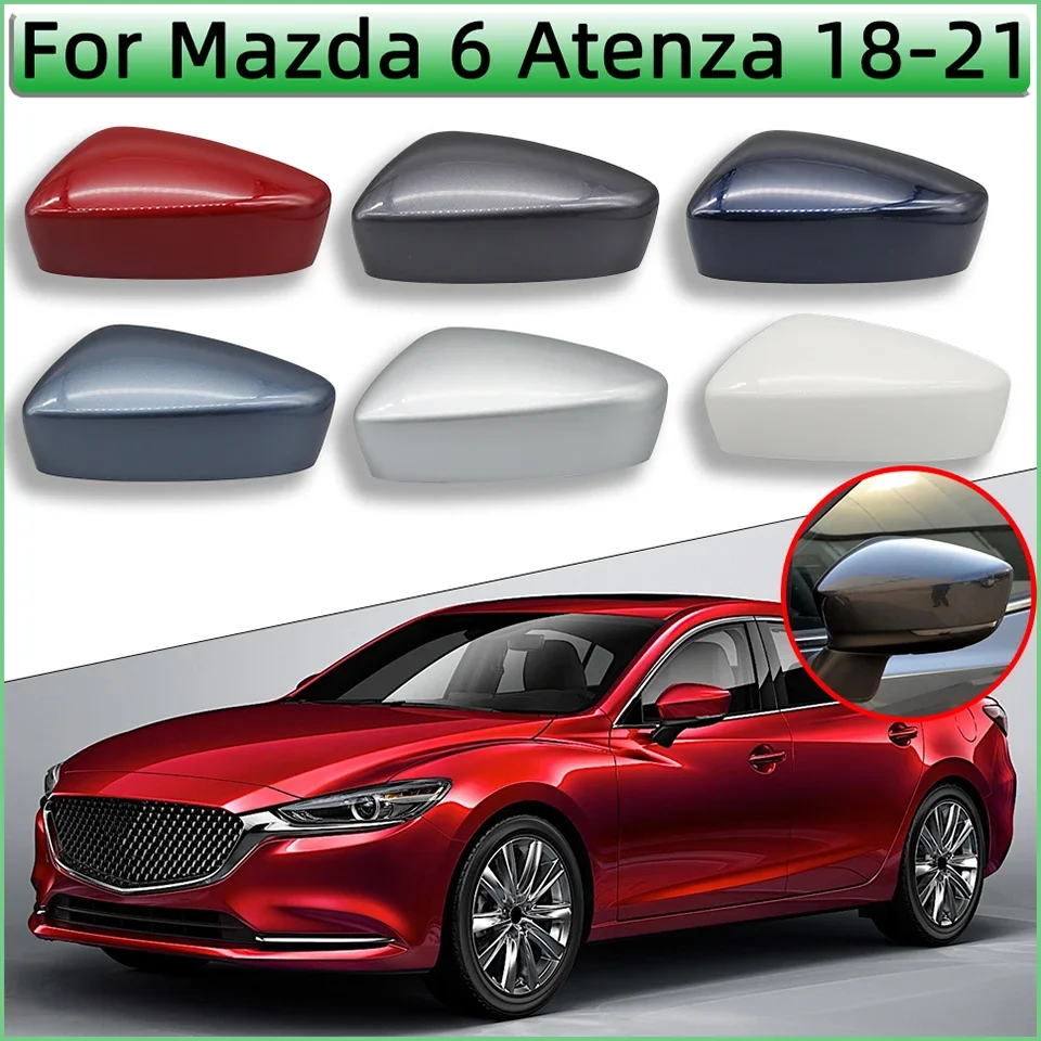 For Mazda 6 Atenza 2018 2019 2020 2021 Rearview Mirror Cover Cap Housing Lid Door Wing Side Mirror Shell Grey Blue Red Painted