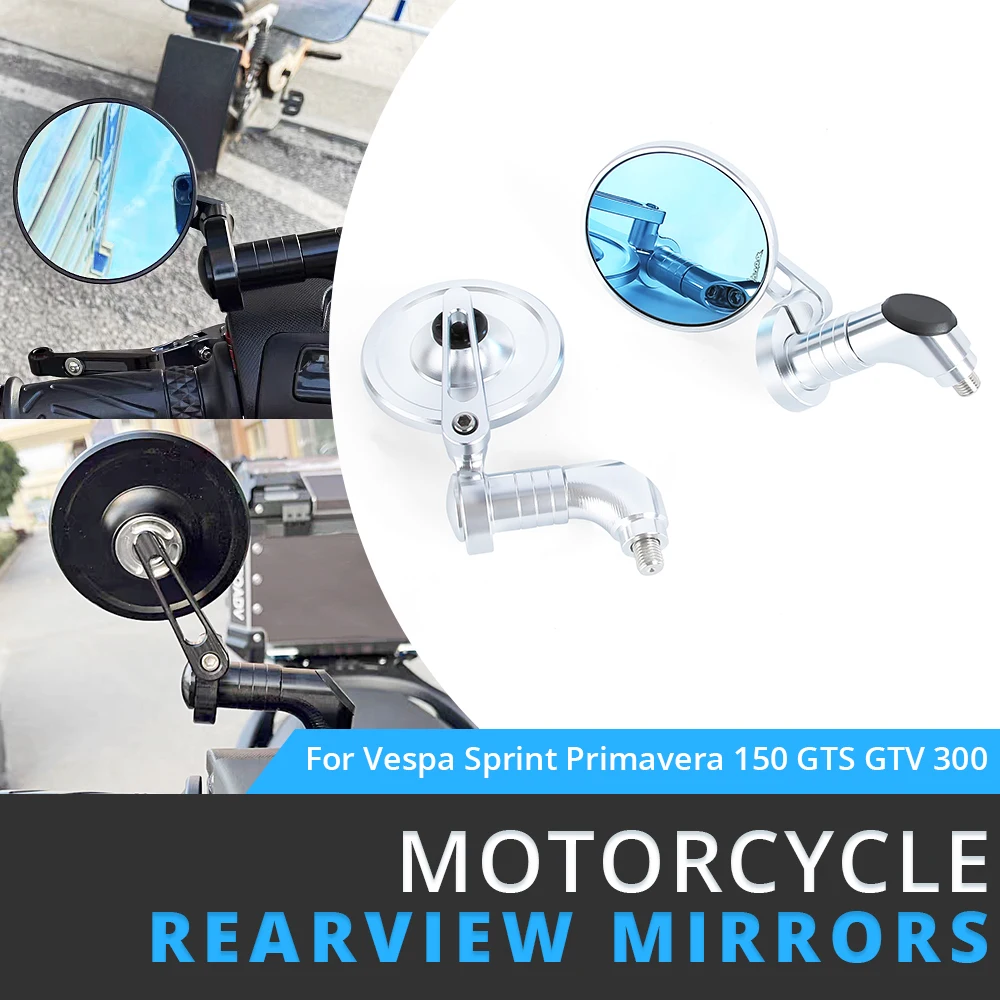 Motorcycle 8mm 10mm Rearview Mirror CNC Aluminum Round Side Rear View Mirror For Vespa Sprint Primavera 150 GTS GTV 300