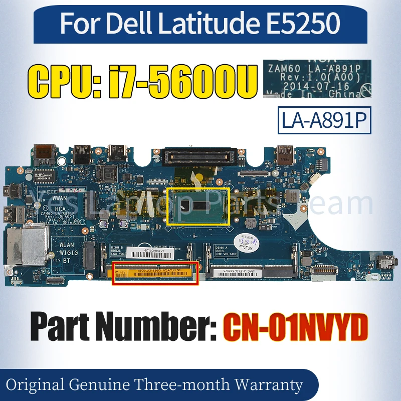 

ZAM60 LA-A891P For Dell Latitude E5250 Laptop Mainboard CN-01NVYD SR23V i7-5600U 100％ Tested Notebook Motherboard