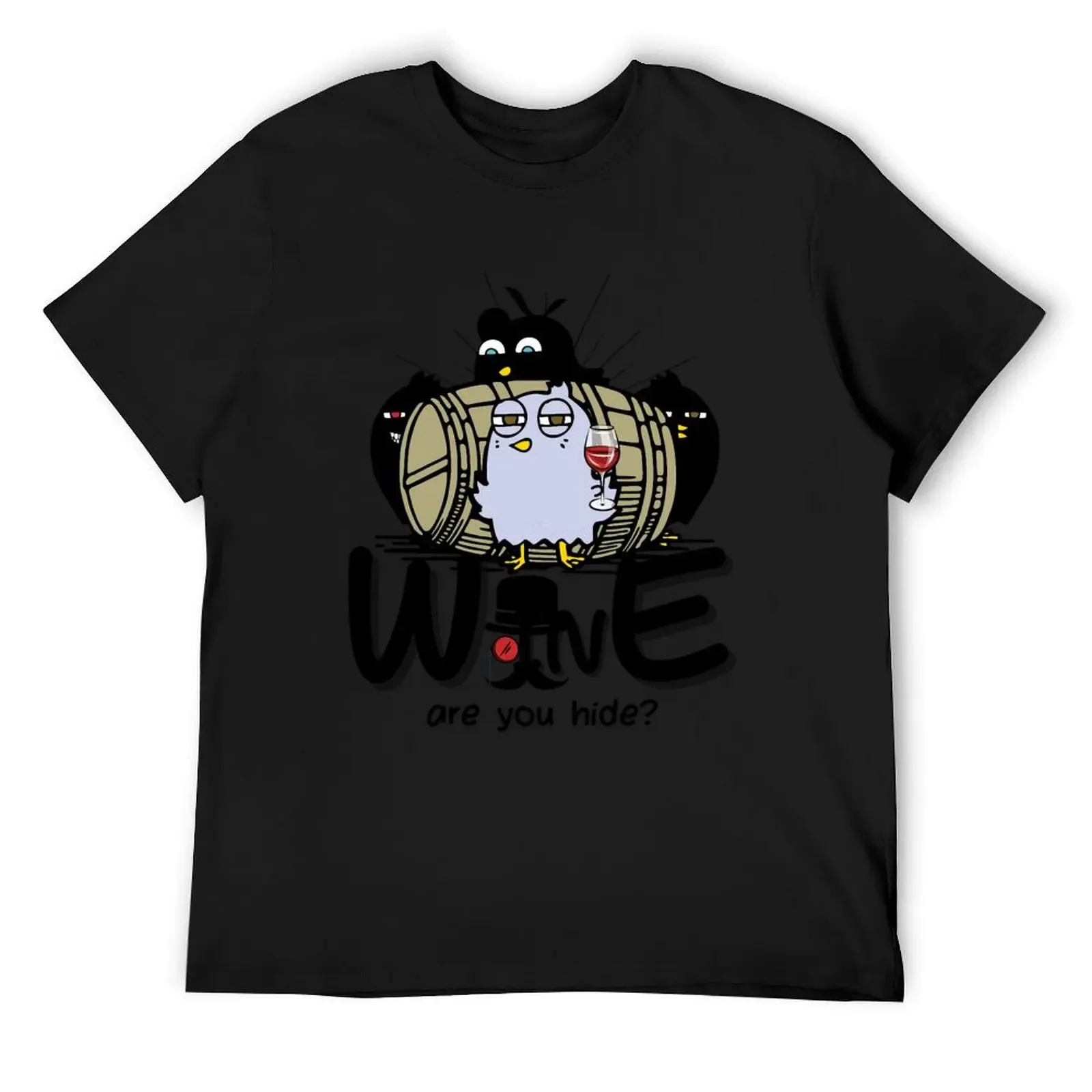 Wine Are You Hide - Wakey Wine T-Shirt quick-drying blue archive plain black t shirts men