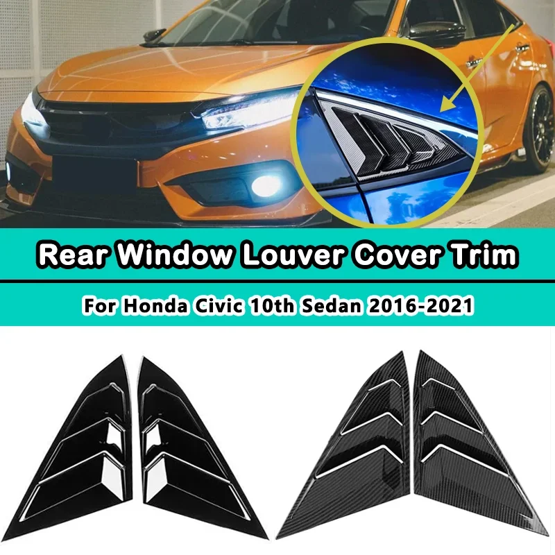 For Honda Civic 10th Sedan Gen 2016-2020 Rear Side Window Louvers Air Vent Scoop Shades Cover Trim Blinds ABS Cars Accessories