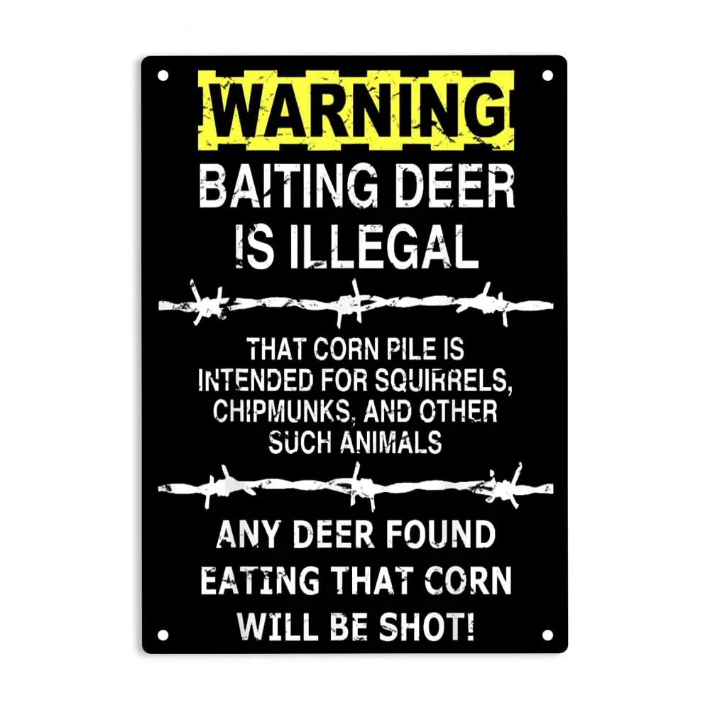 Warning Baiting Deer Is Illegal Sign Metal Tin Signs, Funny Hunting Poster for Home/Office/Garages/Cafes Bars Pub/Man Cave Wall 