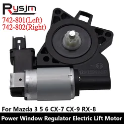 Left Right 742-801 802 Power Window Regulator Electric Lift Motor For Mazda 3 5 6 CX-7 CX-9 RX-8 Driver Power Window Lift Motor