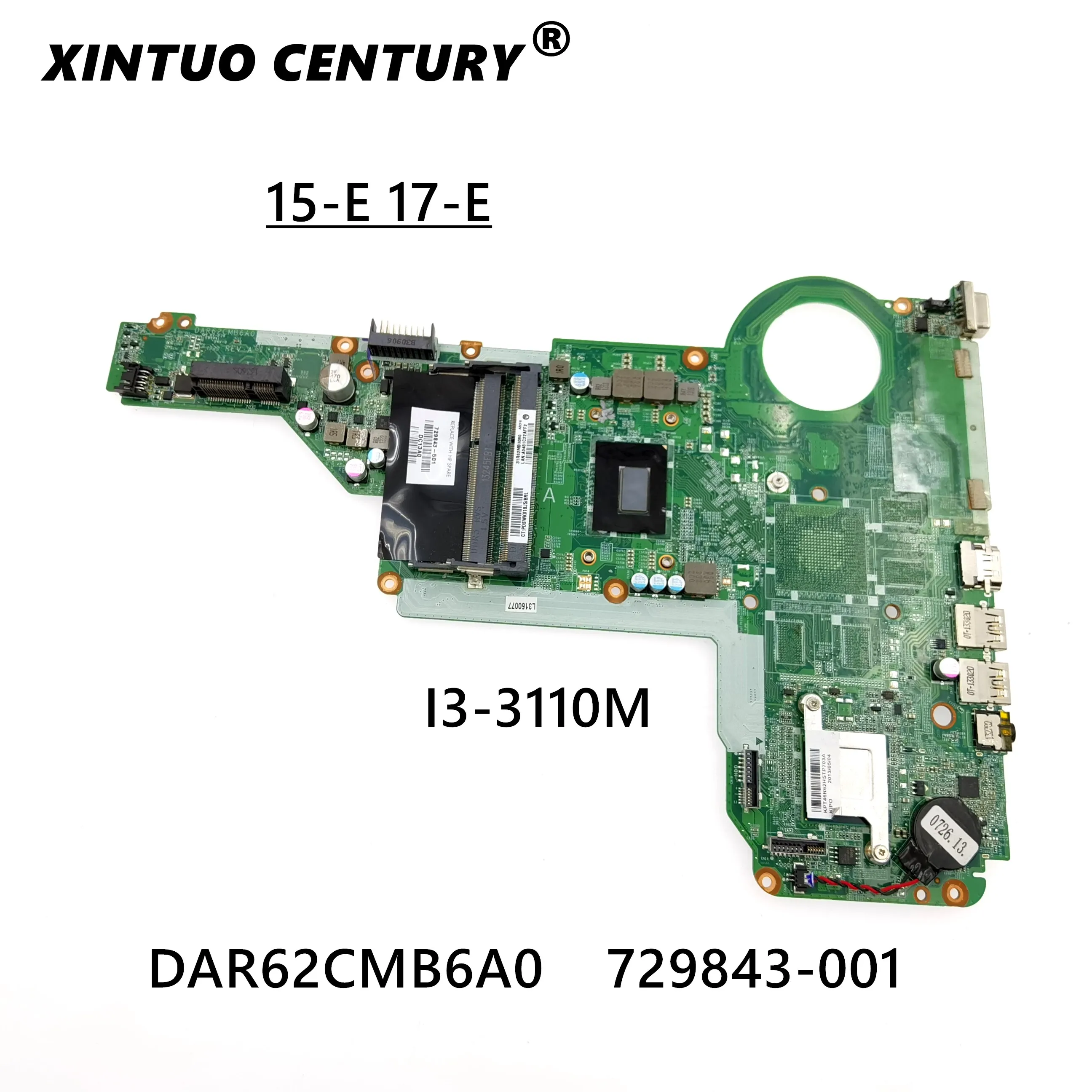 

DAR62CMB6A0 729843-501 729843-001 laptop motherboard for hp Pavilion 15 17 15-E 17-E SR0N2 I3-3110M onboard HM76 DDR3