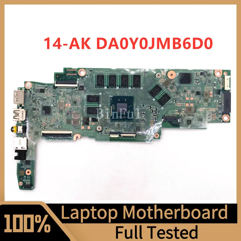 

DA0Y0JMB6D0 Mainboard For HP 14-AK Laptop Motherboard With SR1YV N2940 CPU 100% Full Tested Working Well