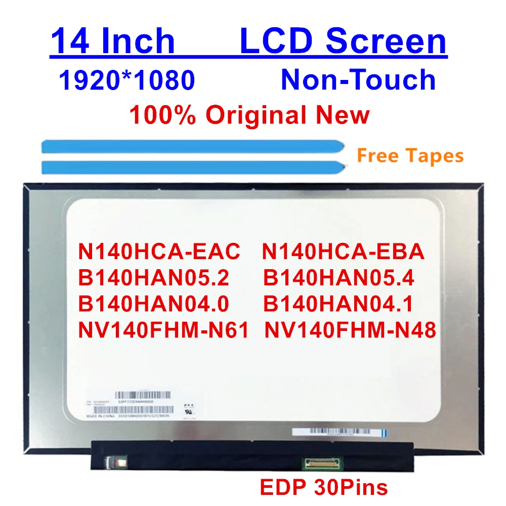 

Новая 14,0-дюймовая панель экрана ноутбука FHD B140HAN04.0 подходит для N140HCA-EAC rev C2 NV140FHM-N48 LP140WFA-SPD1