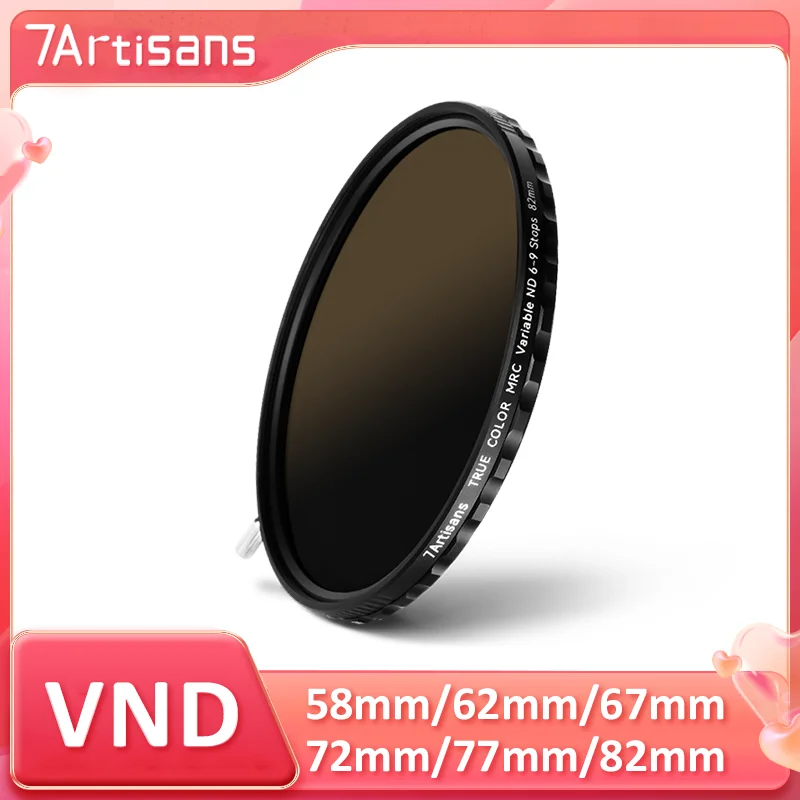 

7artisans VND Neutral Density Filter 2-5 Stops 6-9 Stops Nd2/4/8/16/32/64 to Nd67/77/82mm Filter Portrait Medium Gray Filter