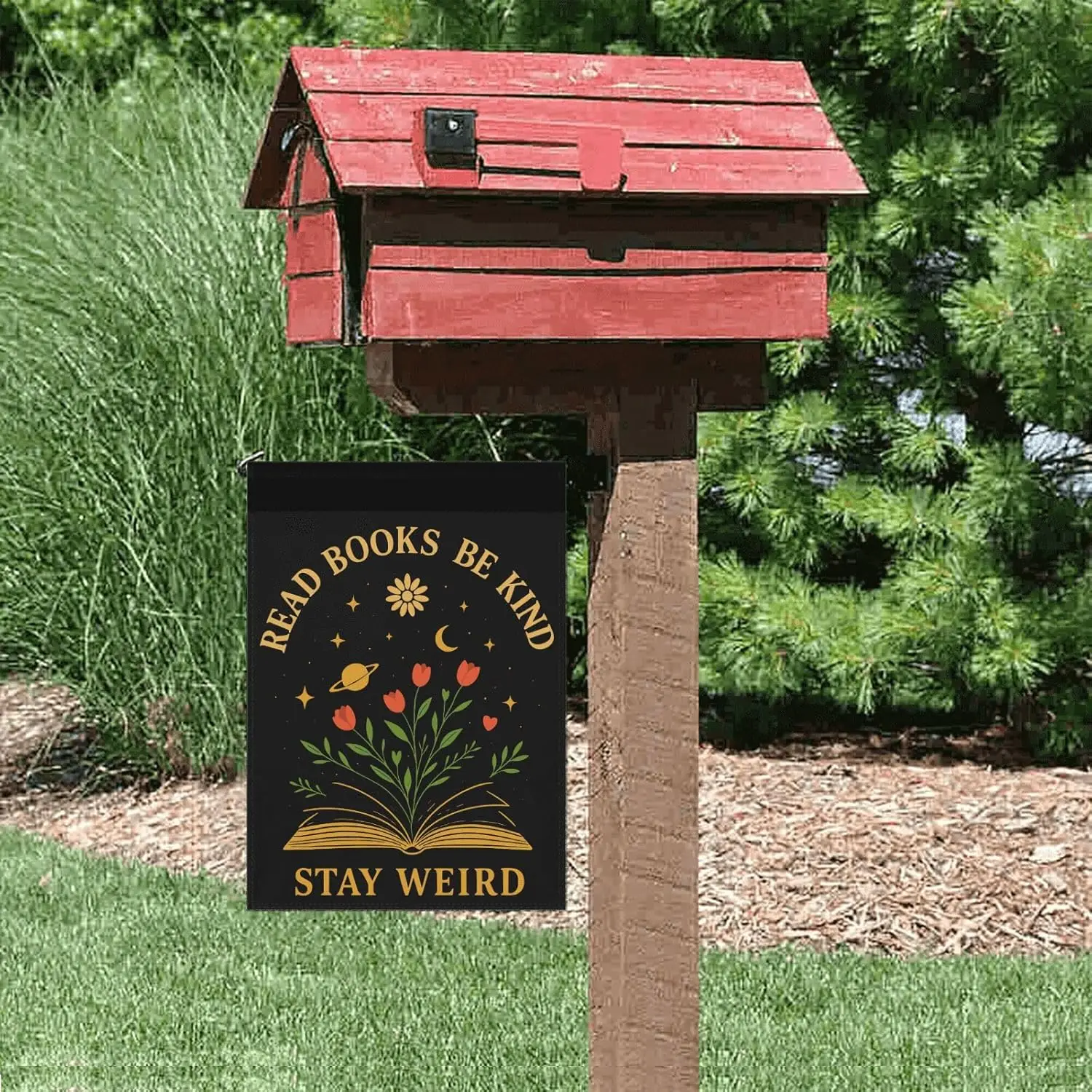 Read Books Be Kinds Stay Weird Garden Flags Humorous Banner Room UUL EEZ