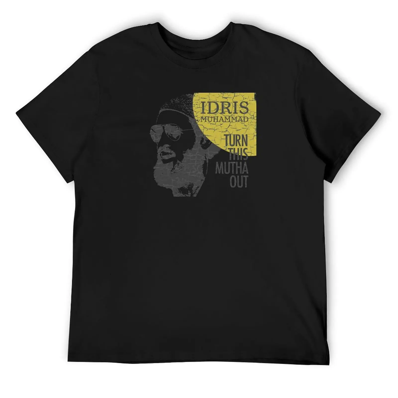 

Idris Muhammad Turn This Mutha Out T-Shirt korean fashion vintage Aesthetic clothing heavyweight t shirts for men