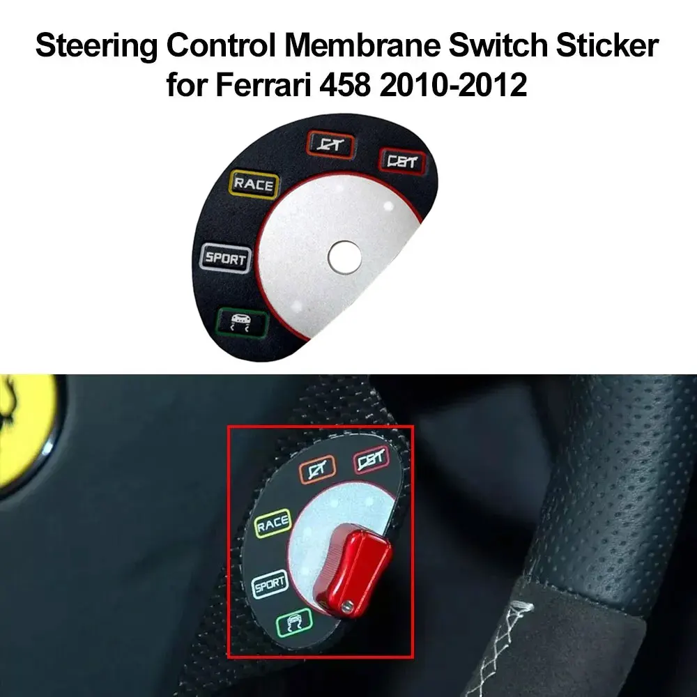 1PCS Membrane  Steering Control Membrane Switch Sticker for Ferrari 458 2010-2012