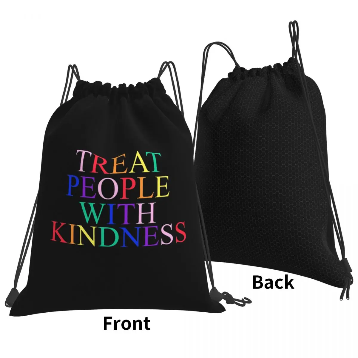 Treat People With Kindness Backpacks Fashion Drawstring Bags Sports Bag Book Bags for Man Woman Students