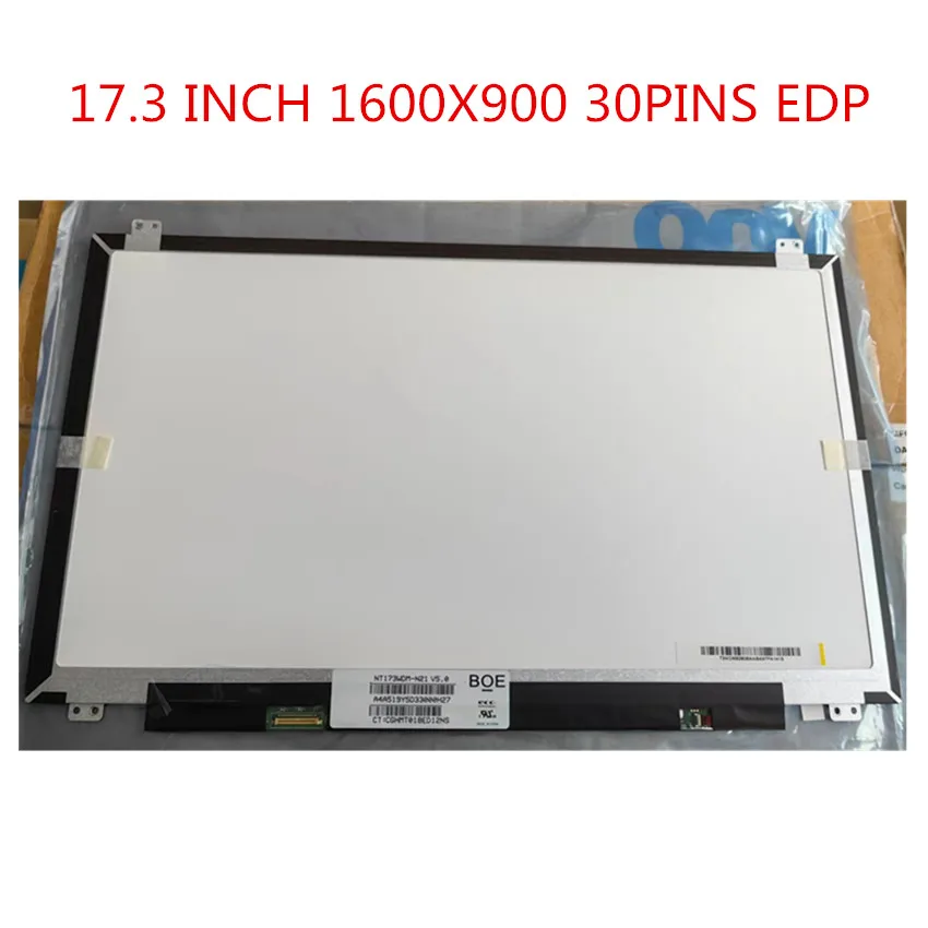 17.3 Laptop LCD Screen NT173WDM-N21 N11 B173RTN02.1 B173RTN02.0 B173RTN02.2 N173FGA-E44 N173FGA-E34 1600x900 30pin eDP