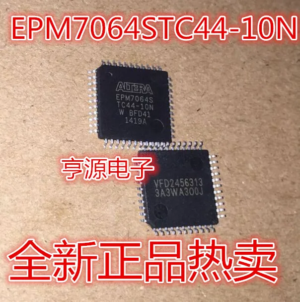 EPM7064STC44-10N EPM7064AETC44-4N QFP44ของแท้มีในสต็อกพลังงาน IC