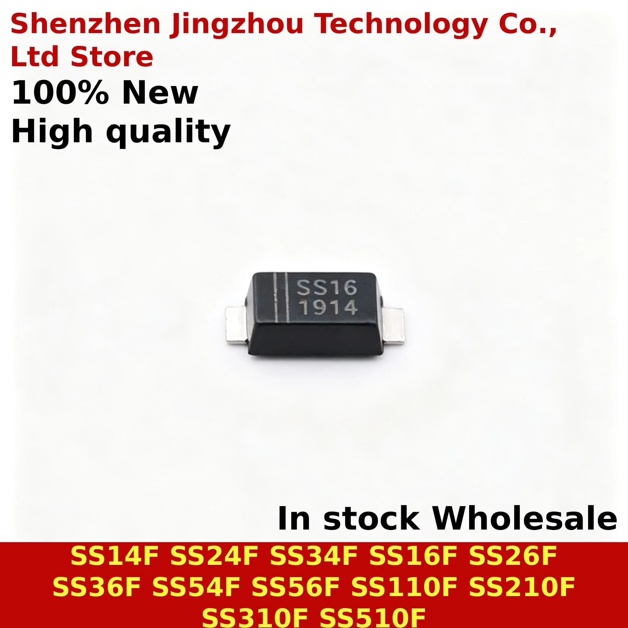 (100/1000PCS)100%New SS14F SMD Schottky Diode SS24F SS34F SS16F SS26F SS36F SS54F SS56F SS110F SS210F SS310F SS510F Package SMAF