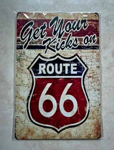 GET YOUR KICKS ON ROUTE 66 METAL SIGN MAN CAVE PUB BAR ROAD TRIP USA 20 x 30