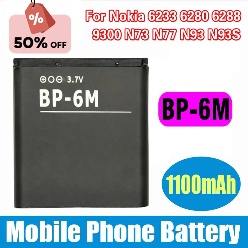 

1100mAh Li-ion Replacement Battery BP-6M BP6M BP 6M Phone Batteries for Nokia 6233 6280 6288 9300 N73 N77 N93 N93S