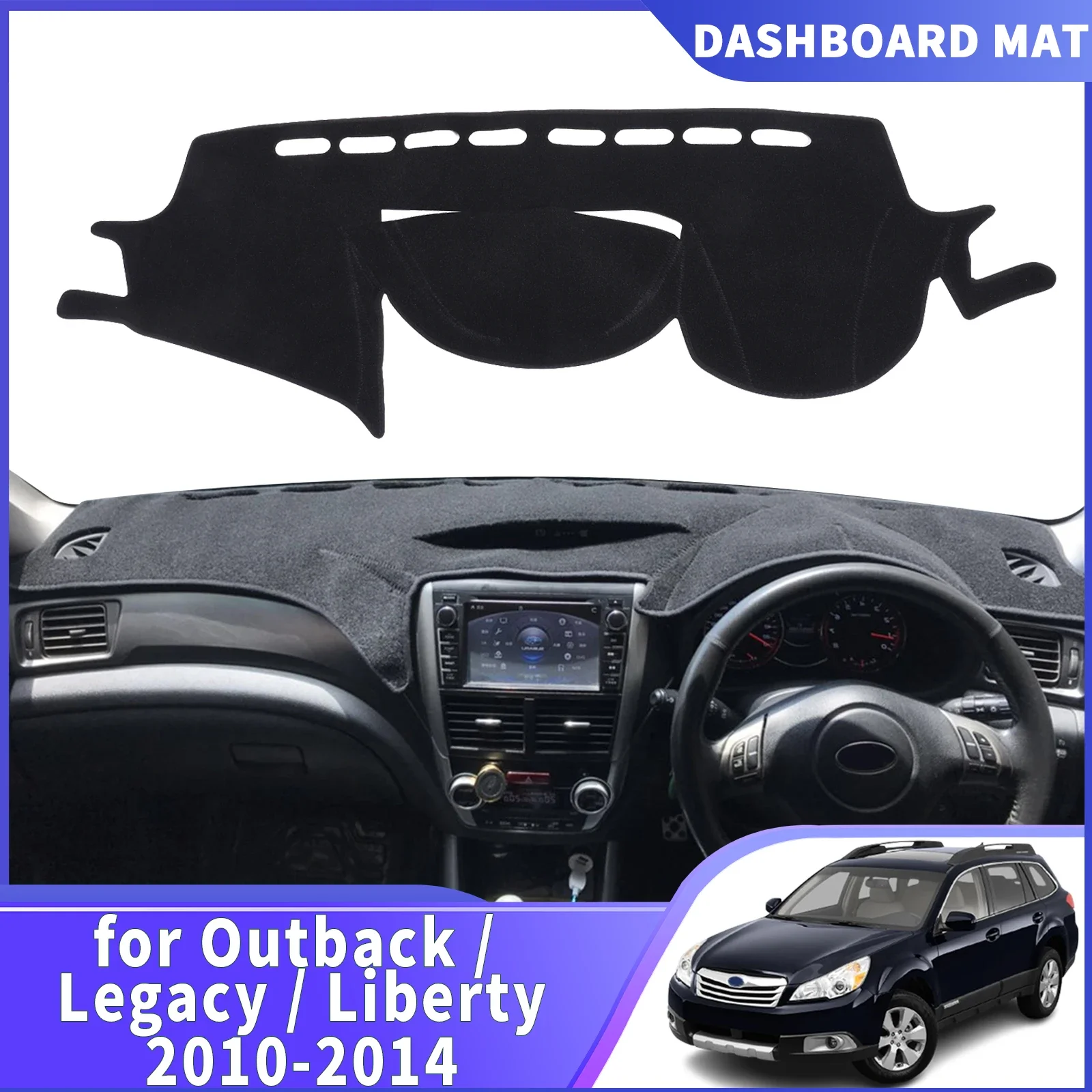 For Subaru Outback Legacy Liberty 2010-2014 Car DashMat Sunshade Dashmat Dashboard Cover Pad Protective Carpet Accessories