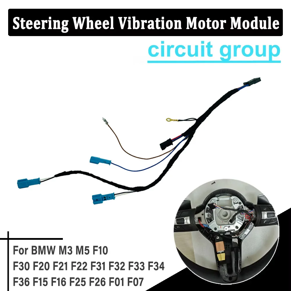 

Steering Wheel Vibration Motor Module Circuit Group For BMW M3 M5 F10 F30 F20 F21 F22 F31 F32 F33 F34 F36 F15 F16 F25 F26 F01
