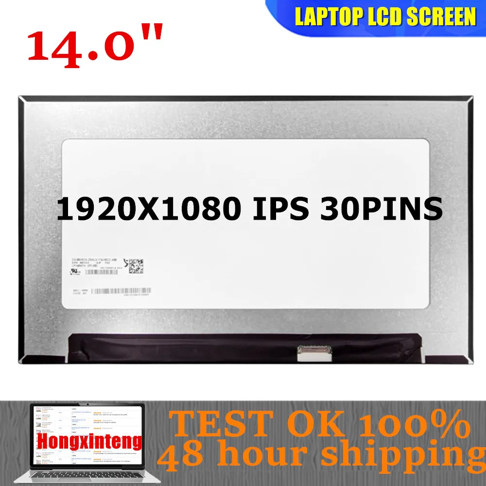 

LP140WFH SPM1 LP140WFH SPM2 LP140WFA-SPC1 B140HAN07.0 B140HAN07.1 NV140FHM-N4N N140HCA-E5C 14,0-дюймовый 30-контактный FHD 1920X1080 IPS