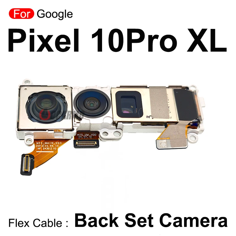 For Google Pixel 10 Pro / 10Pro XL Rear Telephoto Back Main Wide Camera Front Camera Module Flex Cable Repair Replacement Parts