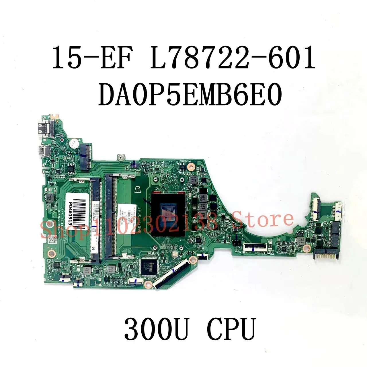 Mainboard L78722-601 L78723-001 DA0P5EMB6E0 With 300U/R3 3200U/R5 3450U/R5 3500U CPU For HP 15-EF Laptop Motherboard 100% Tested