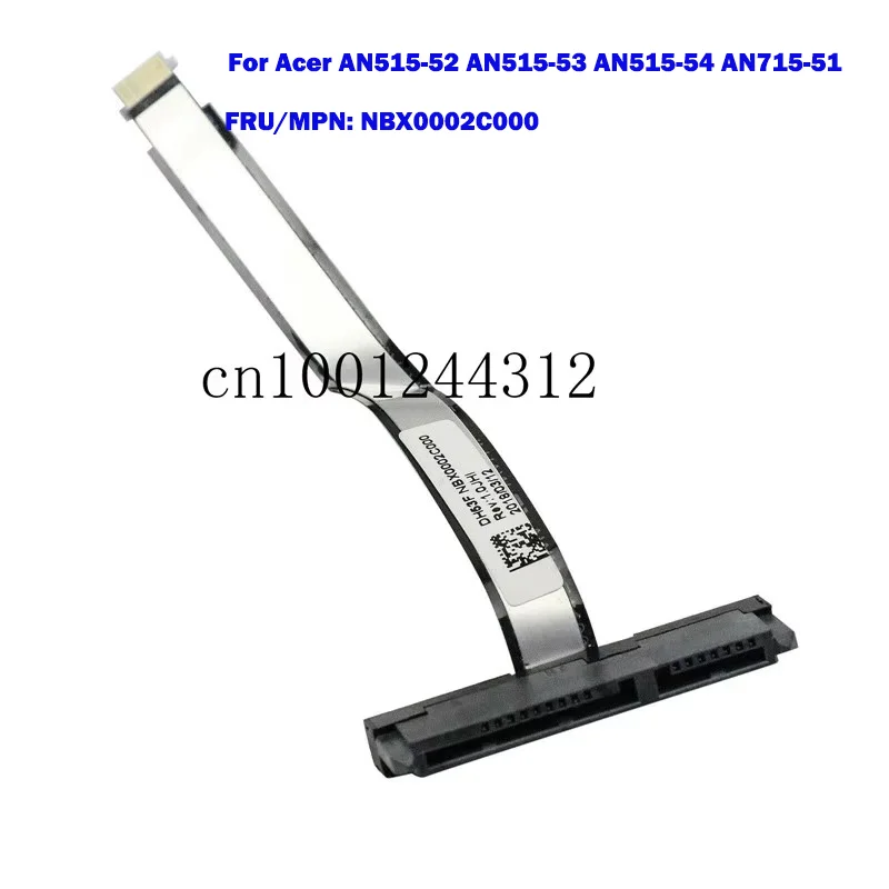 

For Acer AN515-52 AN515-53 AN515-54 AN715-51 HDD Cable SATA Hard Drive Connector Flex Cable New Original NBX0002C000