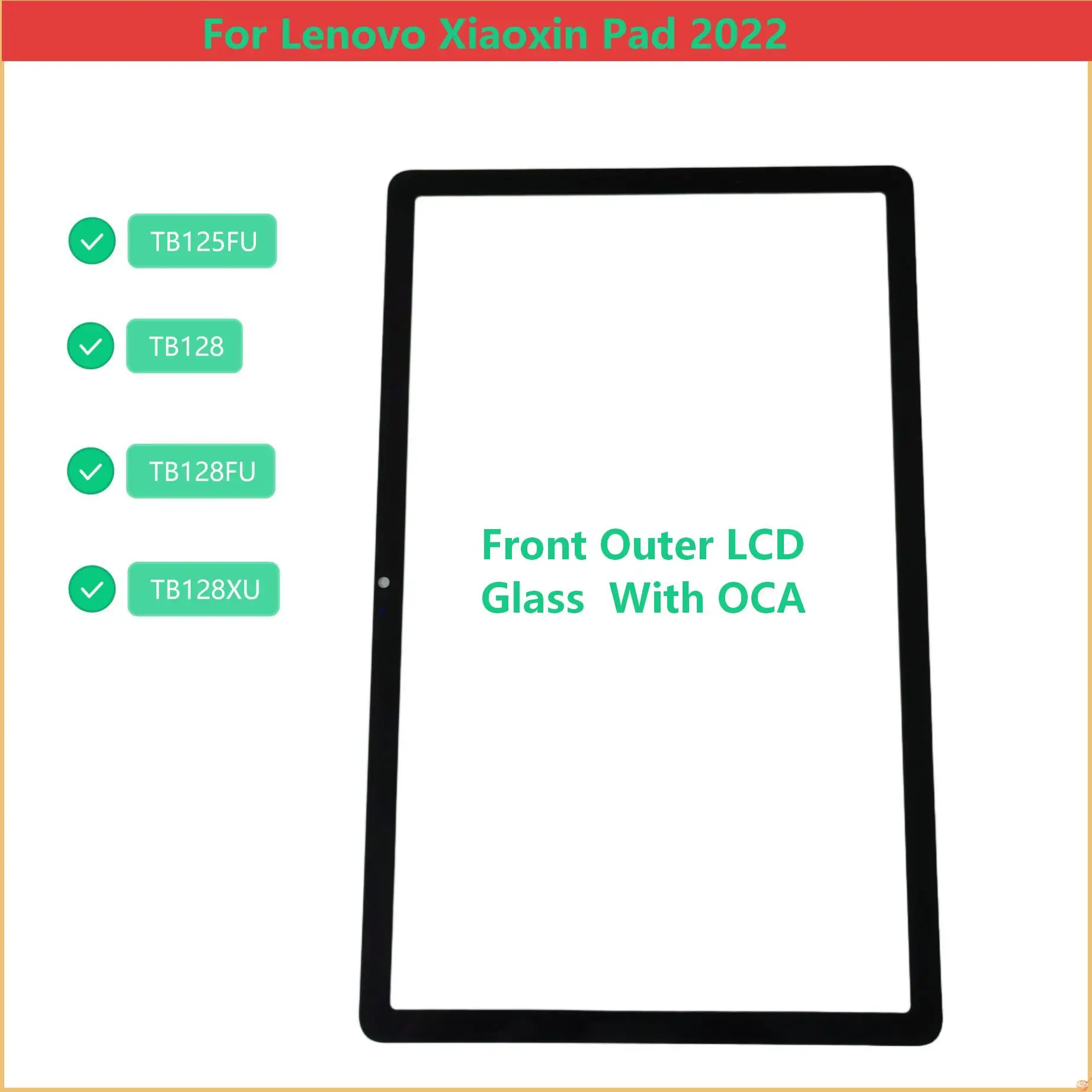 

NEW For Lenovo Xiaoxin Pad 2022 TB128 TB125FU TB128FU TB128XU Touch Screen Panel Tablet Front Outer LCD Glass Lens With OCA