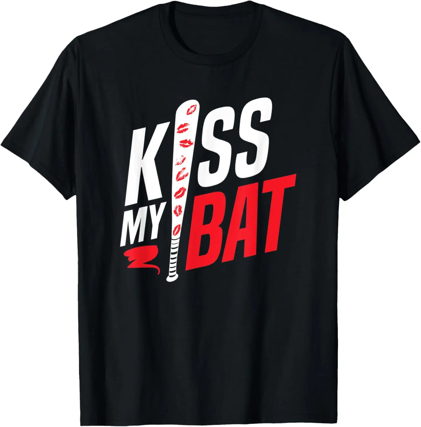 

Kiss My Bat Baseball Softball Lips Funny Saying T-Shirt