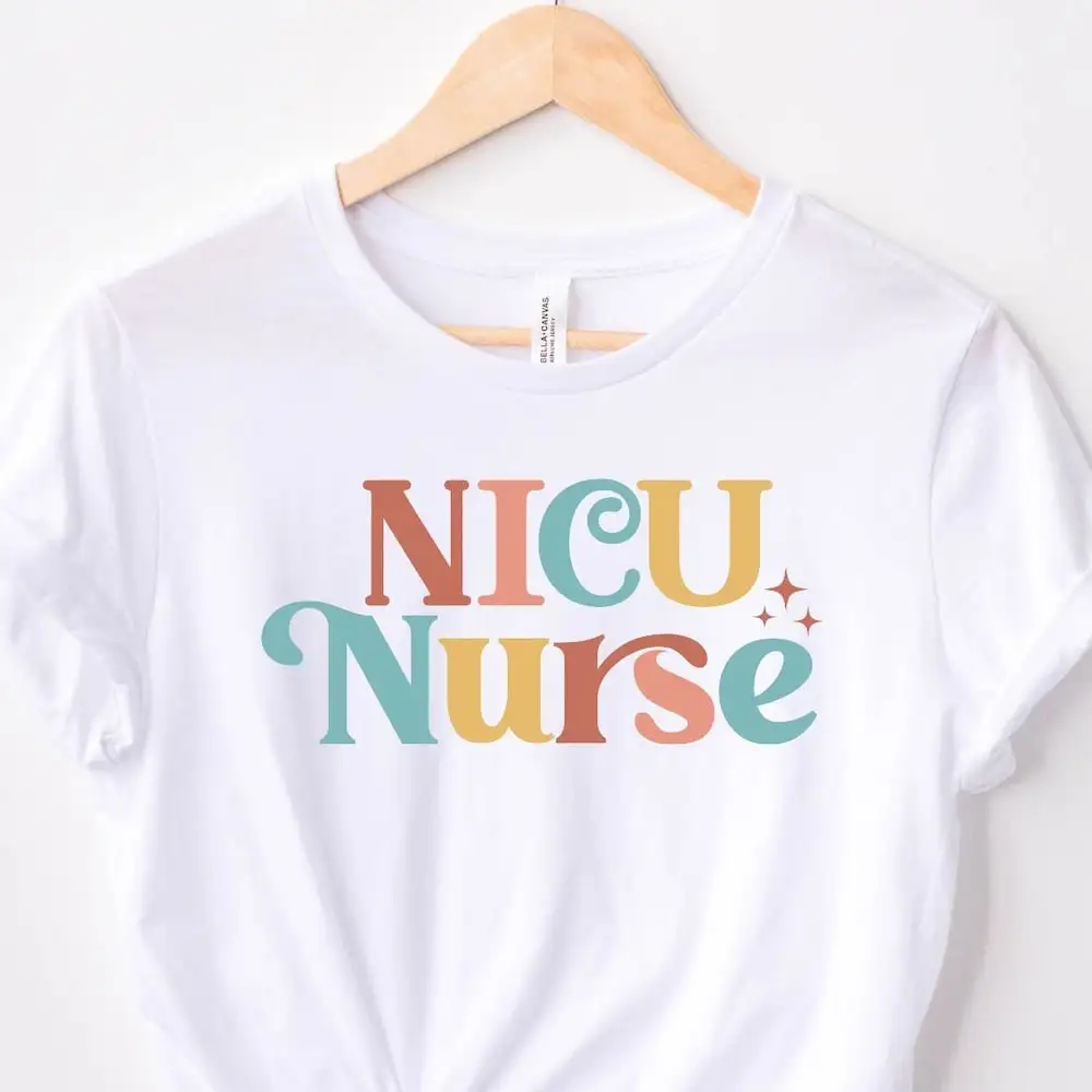 Nicu Nurse T Shirt Neonatal Intensive Care Unit