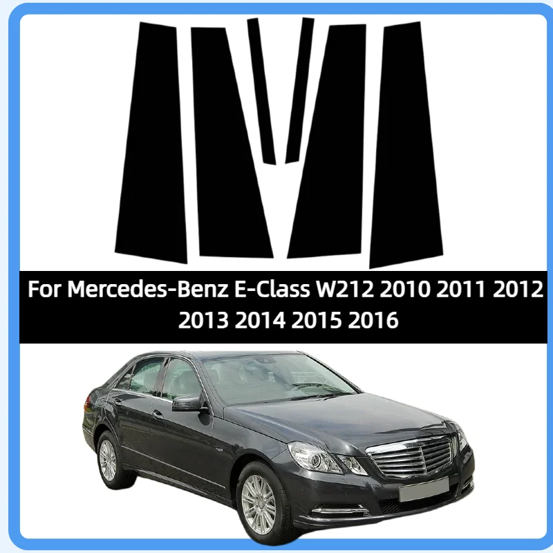 Fit For Mercedes-Benz E-Class W212 2010 2011 2012 2013 2014 2015 2016  Glossy Black Pillar Posts Door  Window Sticker Cover