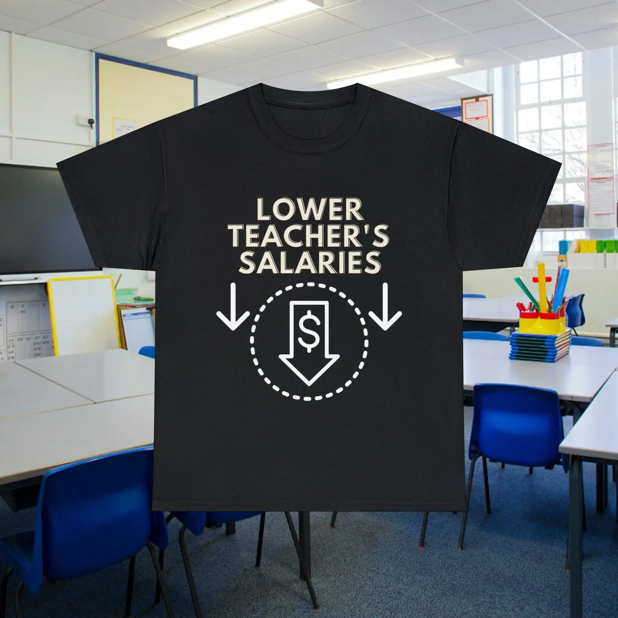 Lower Teacher's Salaries Teacher Life T Shirt Motivational For Inspirational