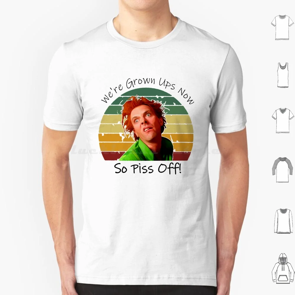 Piss Off Drop Dead Fred T Shirt Big Size 100% Cotton Drop Dead Piss Off Grown Ups Now Movies Fred