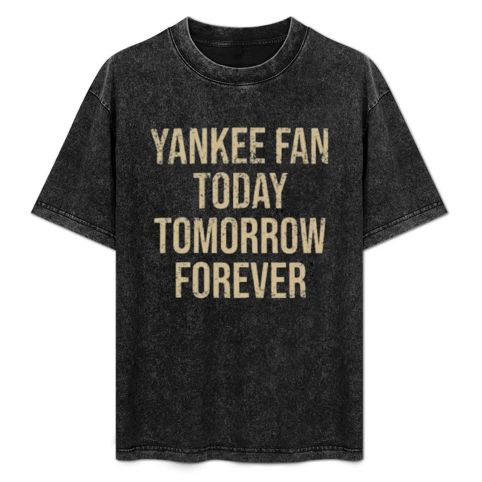 Camiseta Yankee Fan Today Tomorrow Forever, camiseta respirável de manga curta para academia