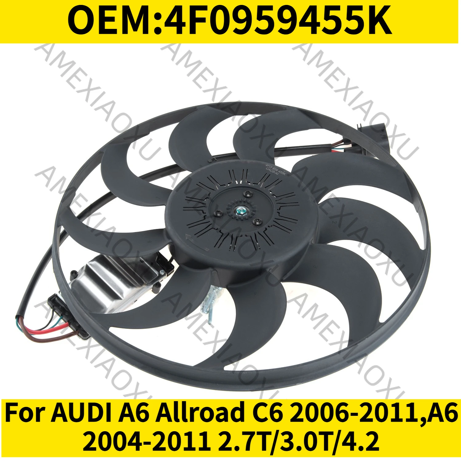 

1PC OEM:4F0959455K For AUDI A6 Allroad C6 2006-2011,A6 2004-2011 2.7T/3.0T/4.2 Left Driver Side Main Engine Cooling Fan
