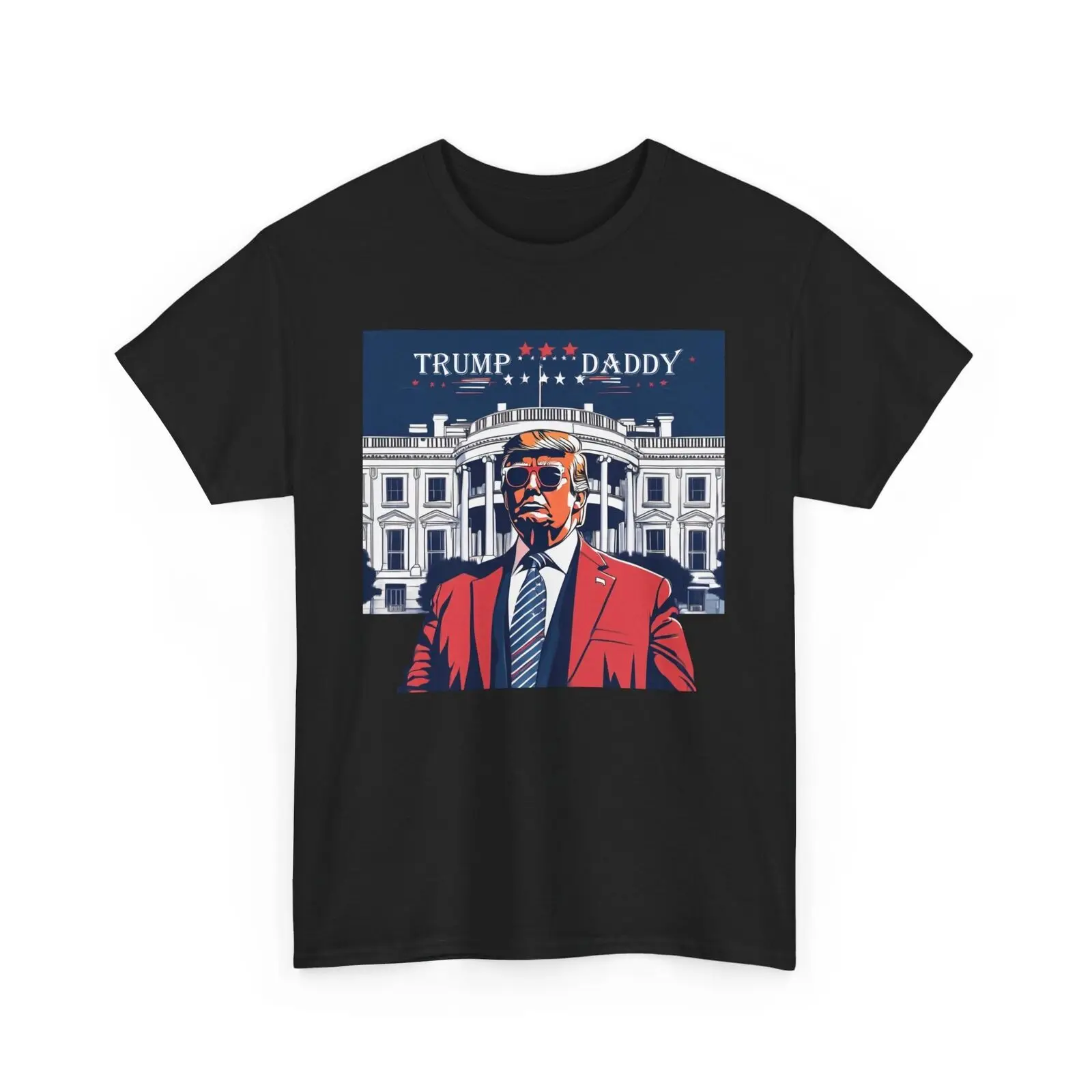 Trump Daddy T-Shirt - Bold Patic Design with White House Background