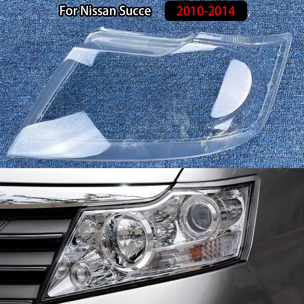 

For Nissan Succe 2010-2014 Headlight Cover Car Front Lens Glass Headlamp Shell Transparent Lampshade Auto Case